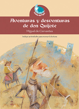Aventuras y desventuras de don Quijote